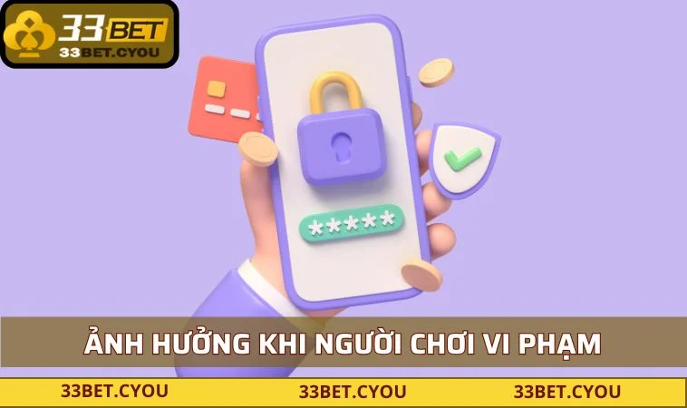 Ảnh hưởng khi người chơi vi phạm