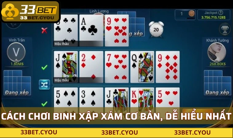 Cách chơi Binh Xập Xám cơ bản, dễ hiểu nhất