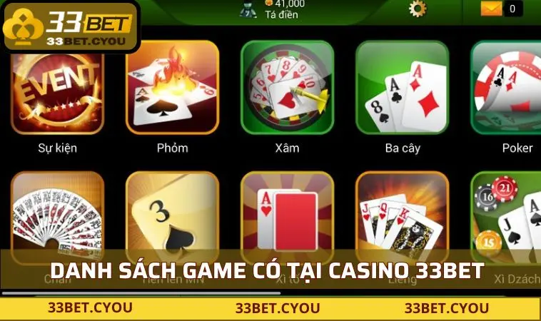 Danh sách game có tại chuyên mục casino nhà cái 33BET