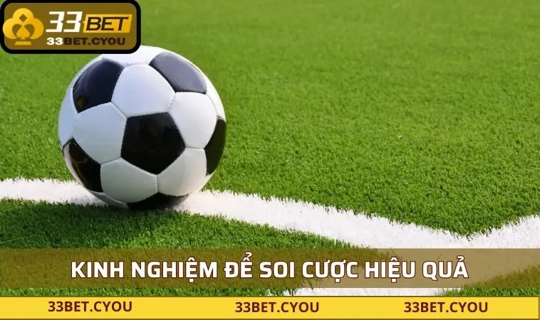 Kinh nghiệm để soi cược thật hiệu quả