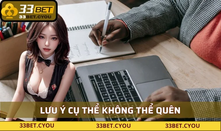 Lưu ý cụ thể không thể quên