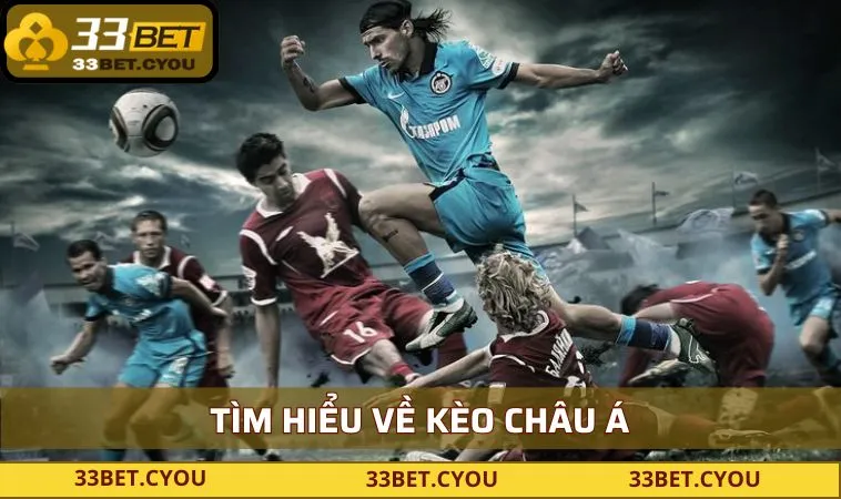 Tìm hiểu về kèo châu Á